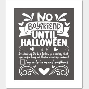 No Boyfriend Until Halloween Posters and Art